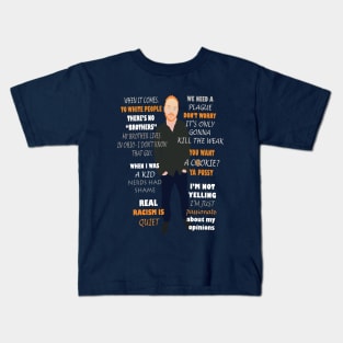 Bill Burr Quotes Kids T-Shirt